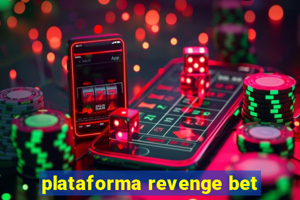 plataforma revenge bet